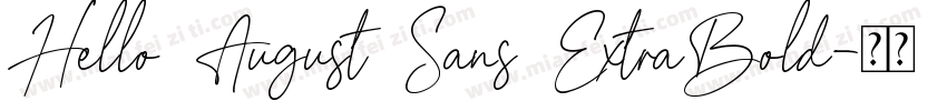 Hello August Sans ExtraBold字体转换